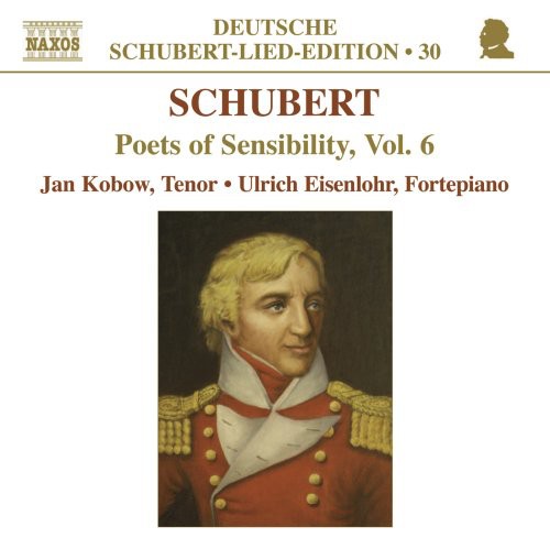 Schubert/ Kobow/ Eisenlohr - Poets of Sensibility 6