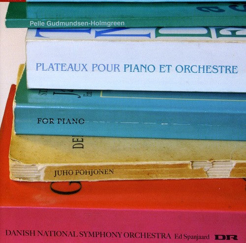 Holmgreen/ Dnso/ Spanjaard - Plateaux Pour Piano Et Orchestre for Piano