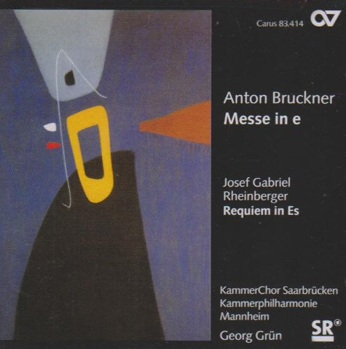 Bruckner/ Rheinberger/ Kammerchor Saarbrucken - Mass in E