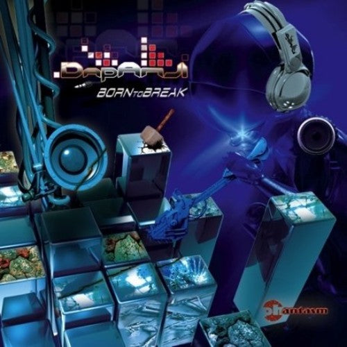 Dapanji - Born to Break