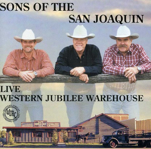 Sons of the San Joaquin - Live at Western Jubilee Warehouse