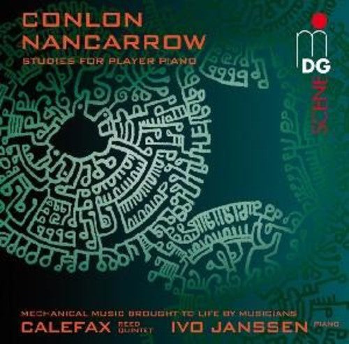 Nancarrow/ Calefax Reed Quintet/ Janssen - Studies for Player Piano Arranged for Wind Quintet