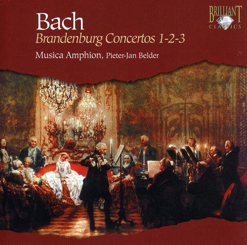 Bach/ Belder/ Musica Amphion/ Baudet - Brandenburg Concertos 1-2-3