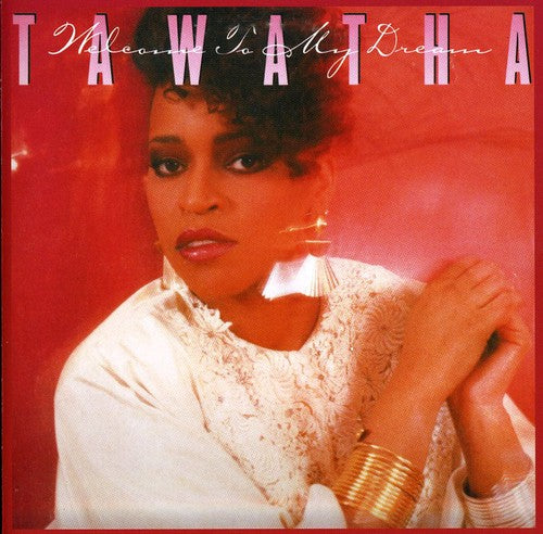 Tawatha - Welcome To My Dream