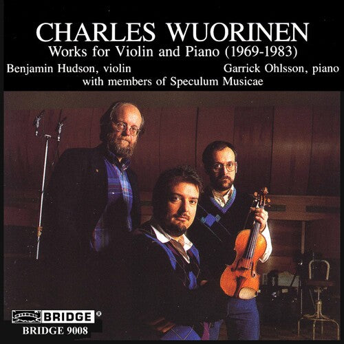 Wuorinen/ Hudson/ Ohlsson - Works for Violin & Piano