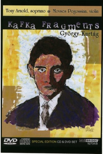 Gyorgy Kurtag / Tony Arnold / Movses Pogossian - Kafka Fragments