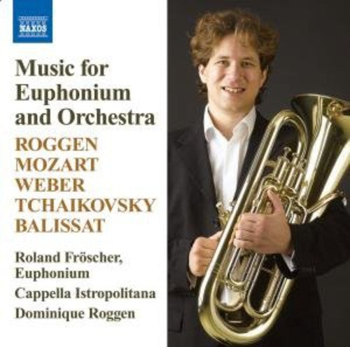 Froscher/ Roggen/ Bratislava Chamber Orch - Music for Euphonium & Orch