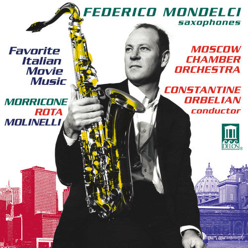 Federico Mondelci - Indulti/Molinelli/Morricone/Rota : Favorite Italian Movie Music