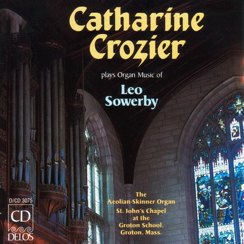 Sowerby/ Crozier - Sowerby, L. : Fantasy for Flute Stops/Symphony