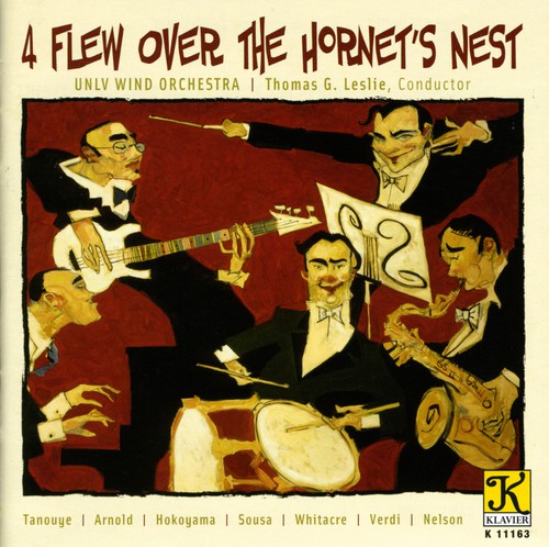 Verdi/ Arnold/ Sousa/ Unlv Wind Orch/ Leslie - 4 Flew Over the Hornet's Nest
