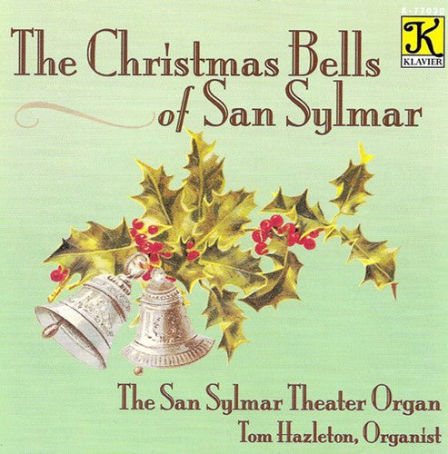 Tom Hazleton - Christmas Bells of San Sylmar
