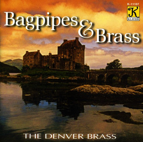 Denver Brass - Bagpipes & Brass