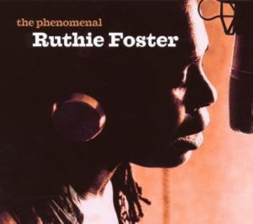 Ruthie Foster - The Phenomenal Ruthie Foster