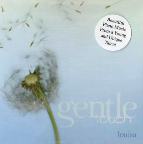 Louisa - Gentle Touch