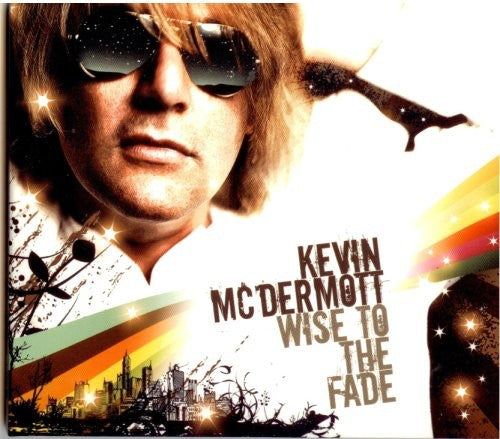 Kevin McDermott - Wise to the Fade