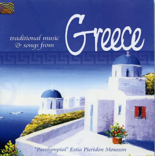 Traditional Music & Songs From Greece/ Various - Traditional Music and Songs From Greece
