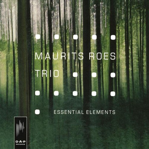 Maurits Roes Trio - Essential Elements