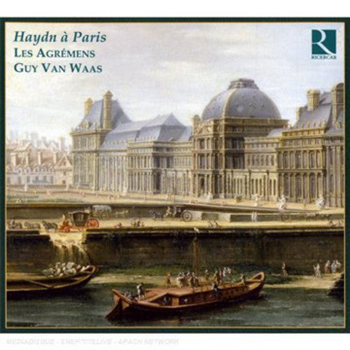 Haydn/ Kraus/ Les Agremens/ Waas - Haydn a Paris
