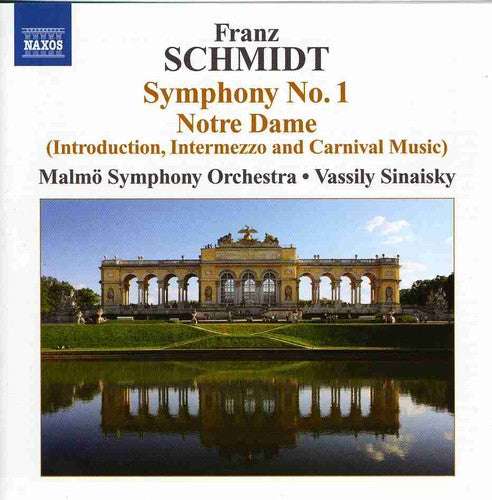 Schmidt/ Malmo Symphony Orchestra/ Sinaisky - Symphony No. 1 / Notre Dame