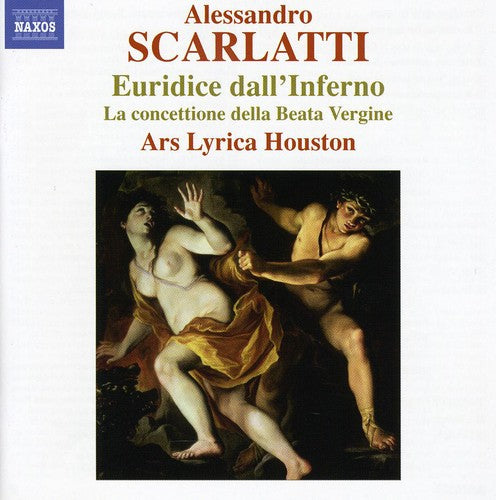 Scarlatti/ Ars Lyrica Houston/ Dirst - Euridice Dall'inferno: La Concettione Della Beata