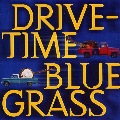 Various Artists - Drive-Time Bluegrass
