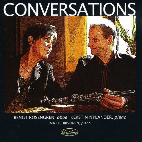 Sancan/ Roussel/ Bozza/ Rosengren/ Hirvonen - Conversations