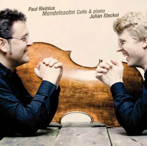 Mendelssohn/ Steckel/ Rivinius - Works for Cello & Piano