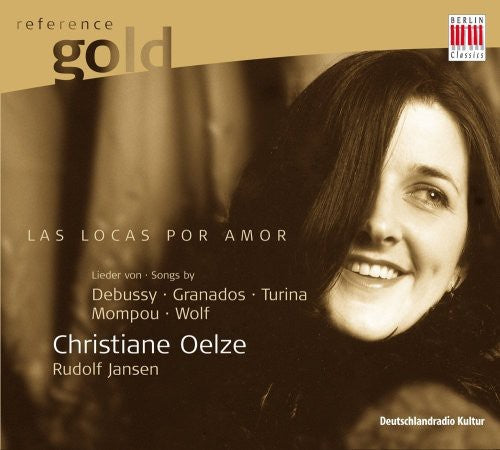 Christiane Oelze / Rudolf Jensen / Debussy - Las Locas Por Amor