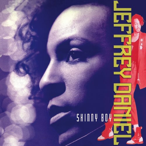 Jeffrey Daniel - Skinny Boy