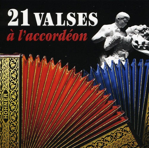 21 Valses a L'Accord - 21 Valses a L'accordeon