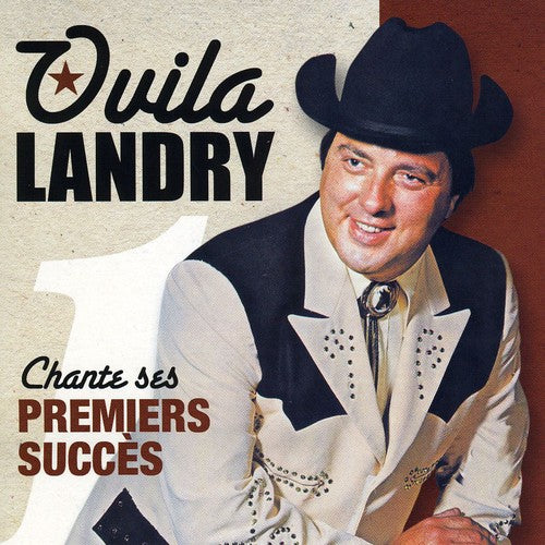 Landry;Ovila - Chante Ses Premiers Succes