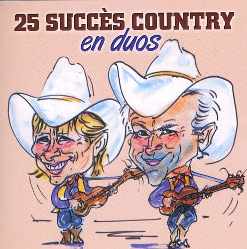 25 Succes Country - 25 Succes Country en Duos