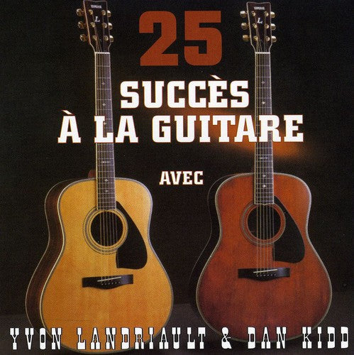 Kidd/ Land - 25 Succes a la Guitare