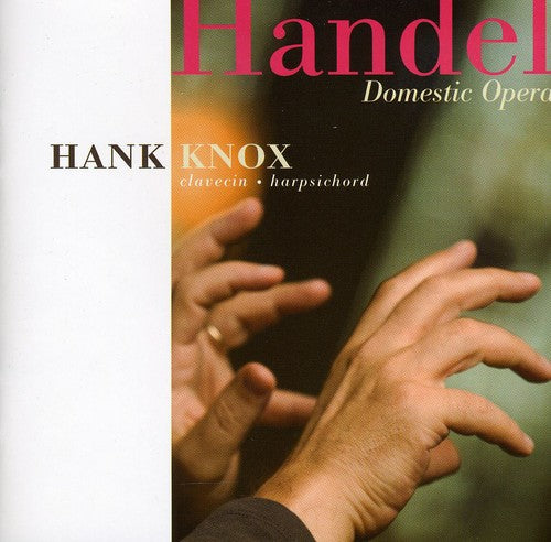 Handel/ Knox - Domestic Opera