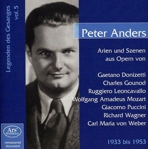 Peter Anders - Opera Arias & Scenes