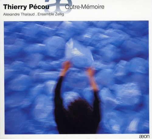 Pecou/ Tharaud/ Zelg - Outre-Memoire