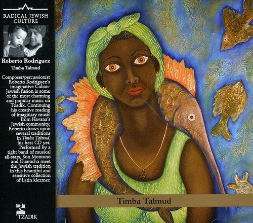 Roberto Rodriguez - Timba Talmud