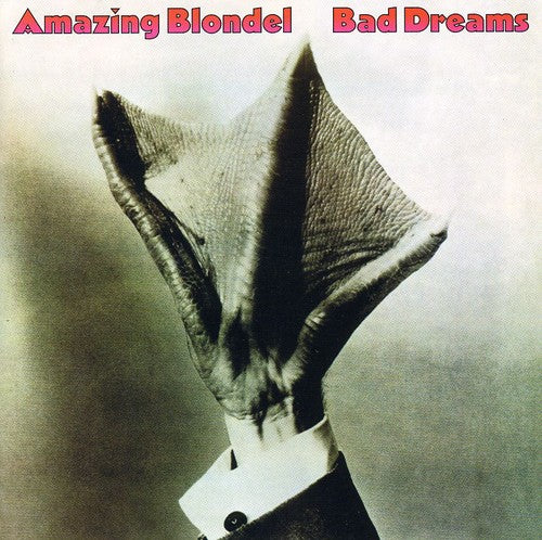 Amazing Blondel - Bad Dreams