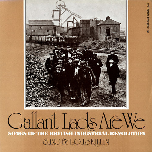 Louis Killen - Gallant Lads Are We