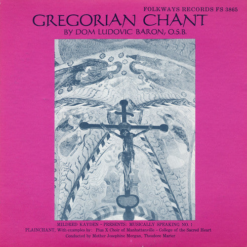 Ludovic Baron - Gregorian Chant: Musically Speaking No.1