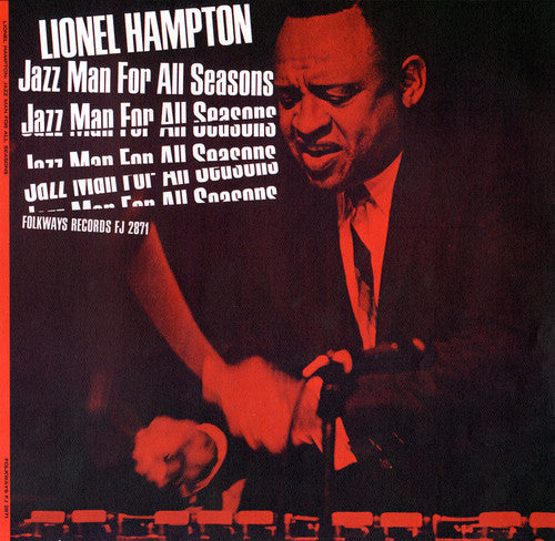 Lionel Hampton - Lionel Hampton: Jazz Man for All Seasons
