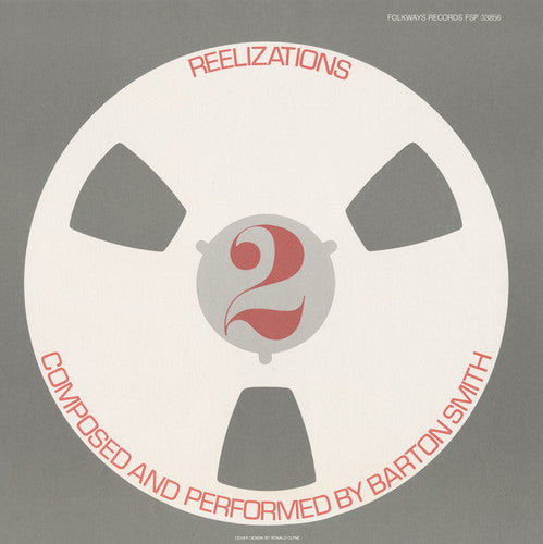Barton Smith - Reelizations 2: Composed & Performed Barton Smith
