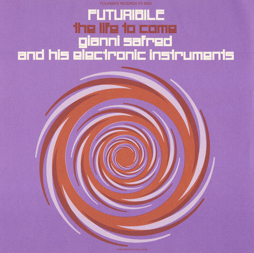 Gianni Safred - Futuribile: The Life to Come