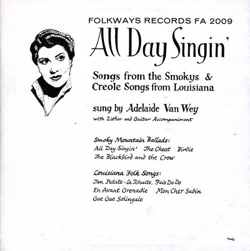 Adelaide Van Wey - All Day Singin: Louisiana Smoky Mountain Ballads