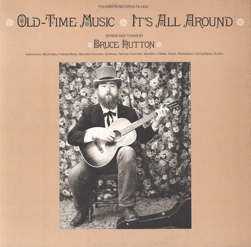 Bruce Hutton - Old-Time Music - It's All Around