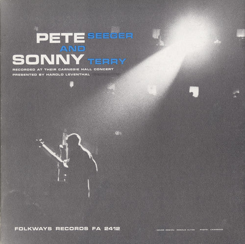 Pete Seeger - Pete Seeger and Sonny Terry at Carnegie Hall