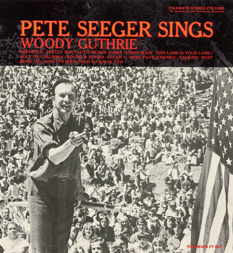 Pete Seeger - Pete Seeger Sings Woody Guthrie