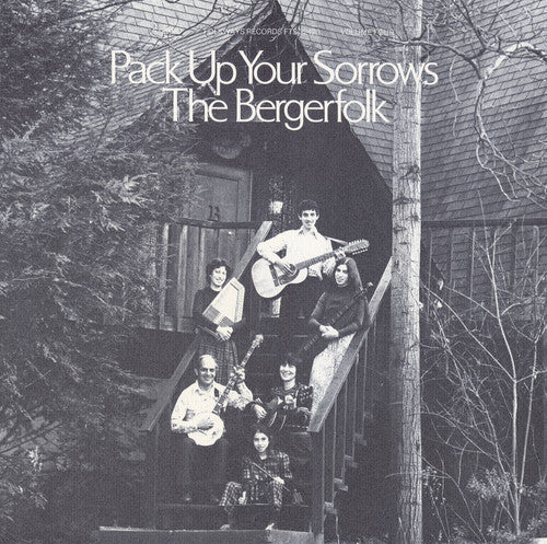 The Bergerfolk - Bergerfolk, Vol. 4: Pack Up Your Sorrows