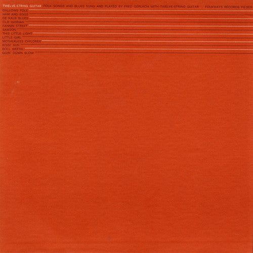 Fred Gerlach - Twelve-String Guitar: Folk Songs and Blues