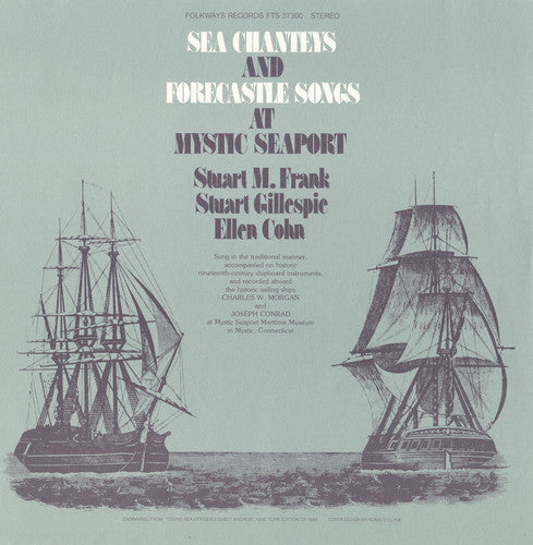 Stuart Frank M. - Sea Chanties & Forecastle Songs at Mystic Seaport